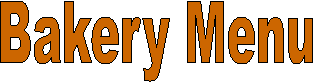 Bakery Menu